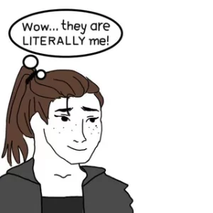 She Is Literally Me Template 1